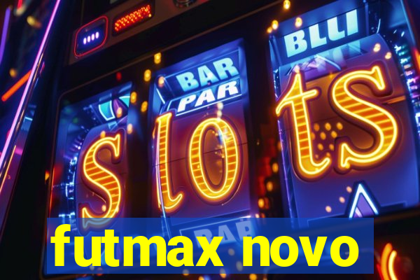 futmax novo